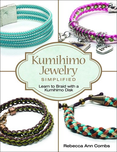 Kumihimo jewelry simplified - kumihimo,